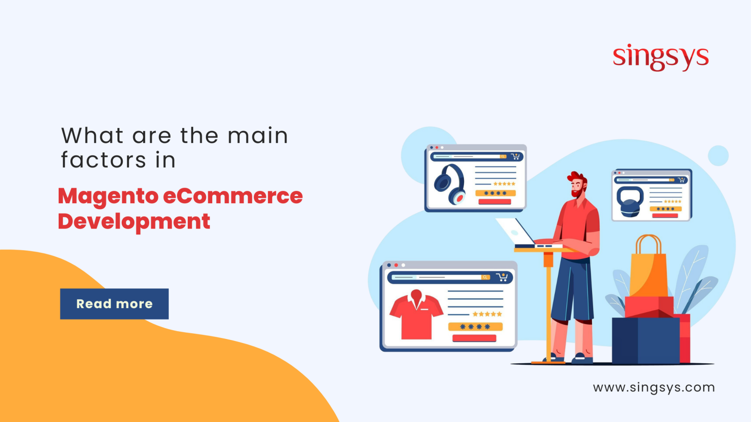 Magento Ecommerce Development Services Explained: Features & Benefits
