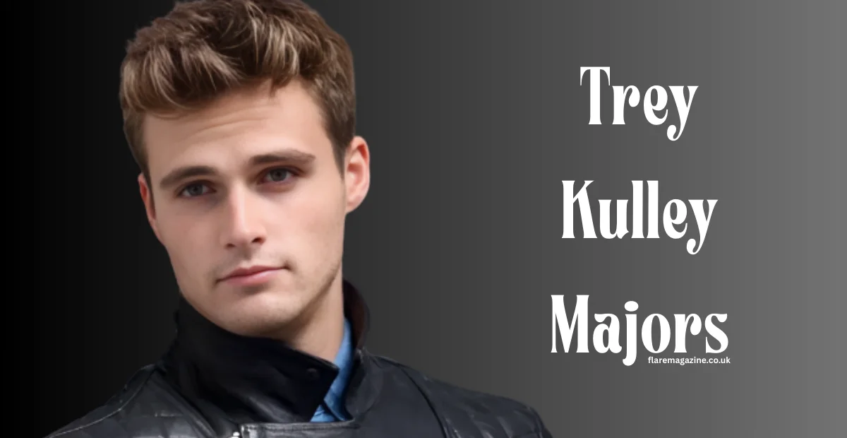 Trey Kulley Majors: A Unique Hollywood Legacy – Life, Family, and Personal Values