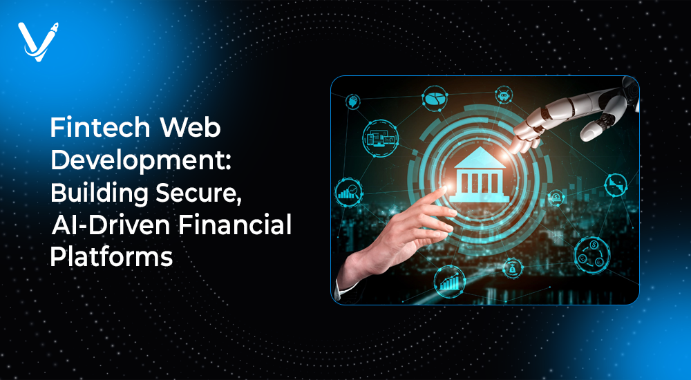 Fintech Web Development Services for Modern Financial Platforms