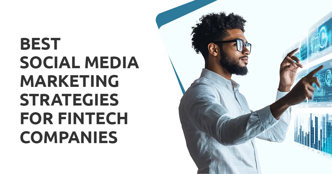 Fintech Social Media Strategies for Brand Growth