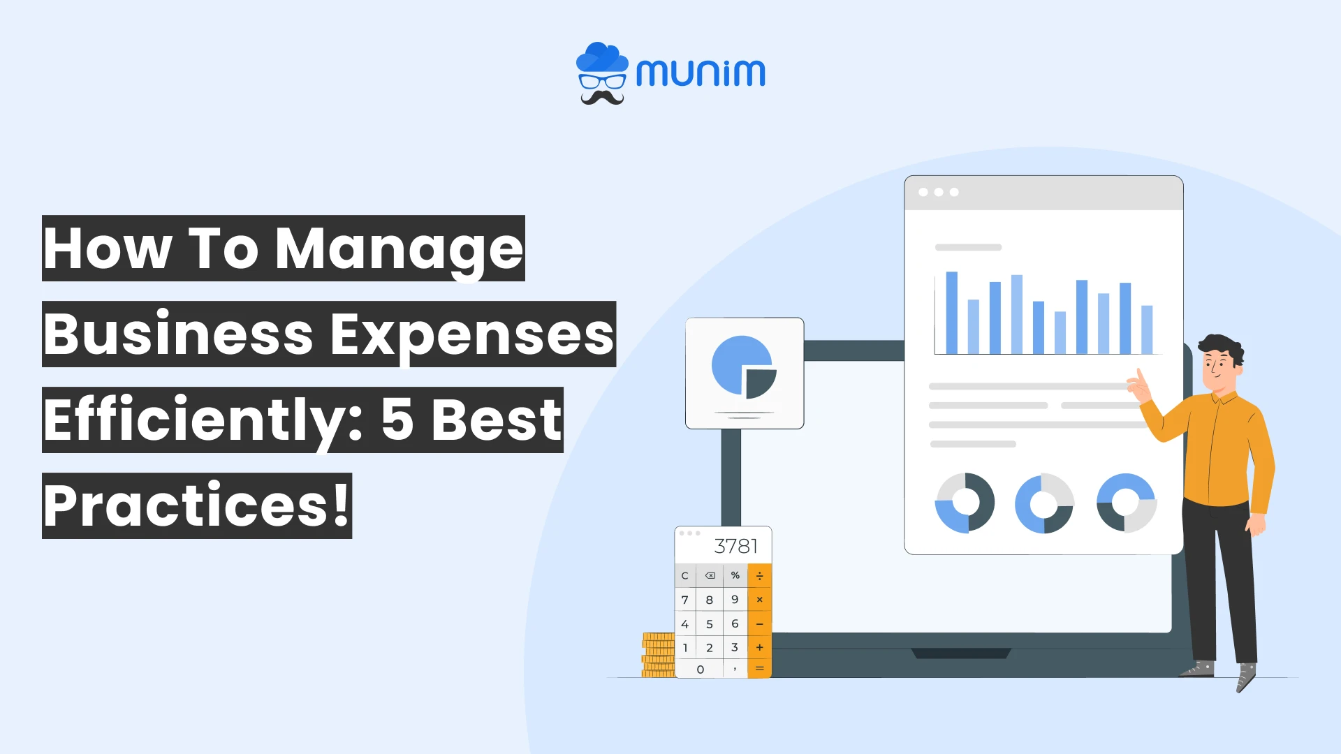 How to Manage Business Expenses Effectively (Step-by-Step)