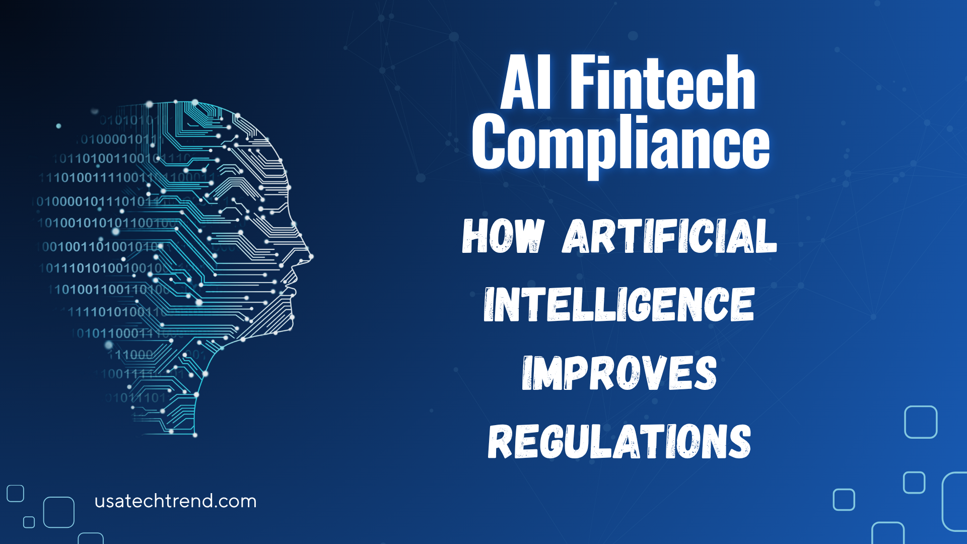 AI Fintech Compliance: How Artificial Intelligence Improves Regulations