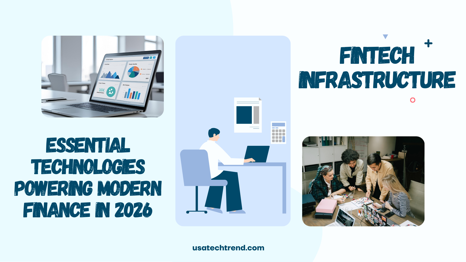 Fintech Infrastructure: Essential Technologies Powering Modern Finance in 2026