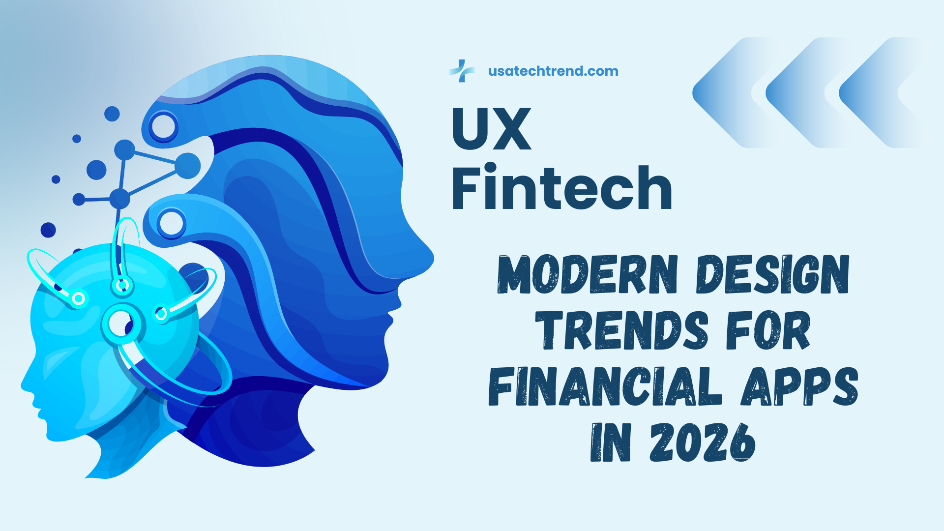 UX Fintech: Modern Design Trends for Financial Apps in 2026