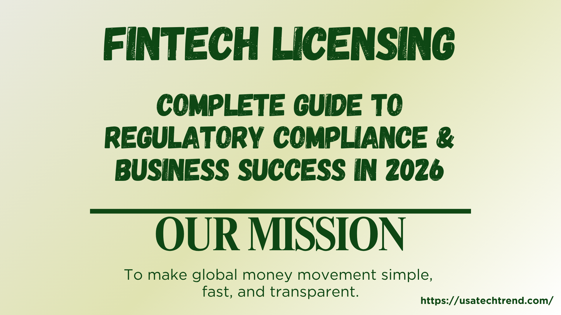 Fintech Licensing: Complete Guide to Regulatory Compliance & Business Success in 2026