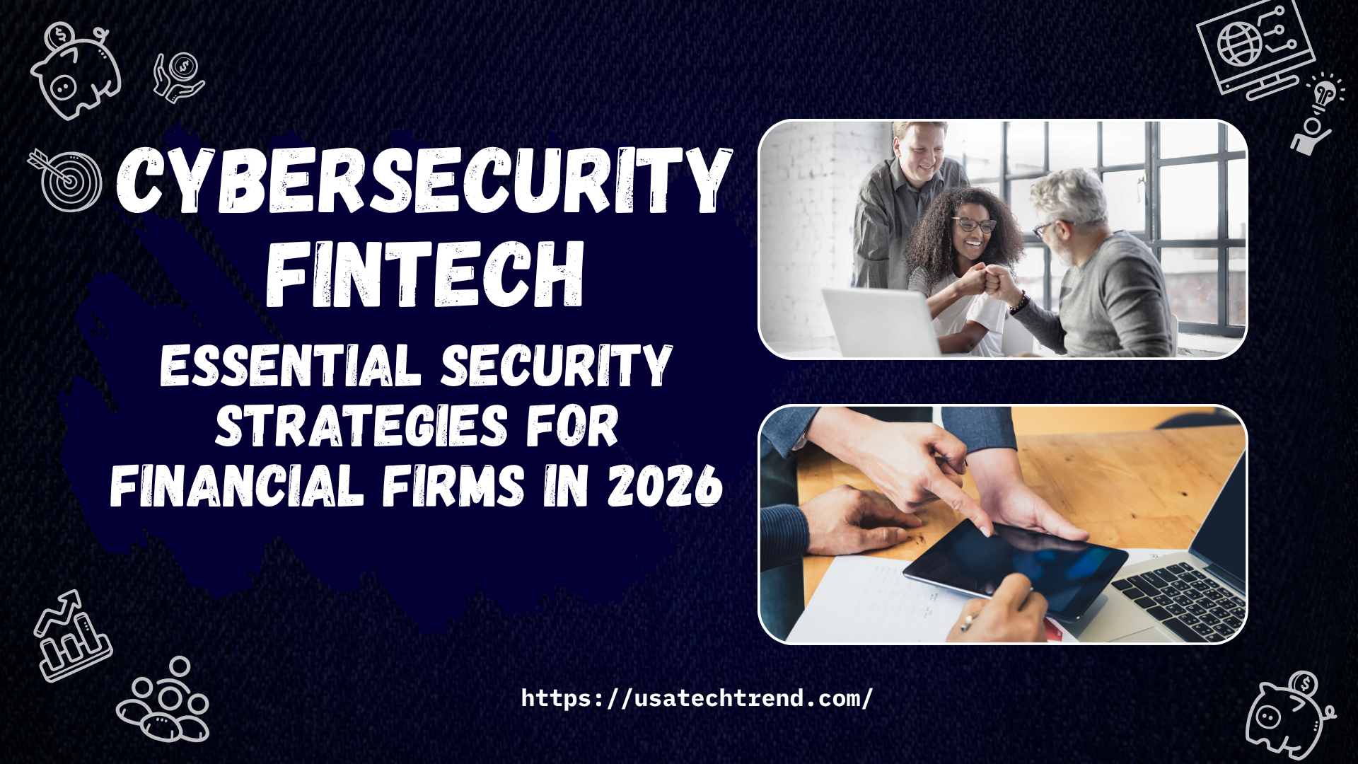 Cybersecurity Fintech: Essential Security Strategies for Financial Firms in 2026